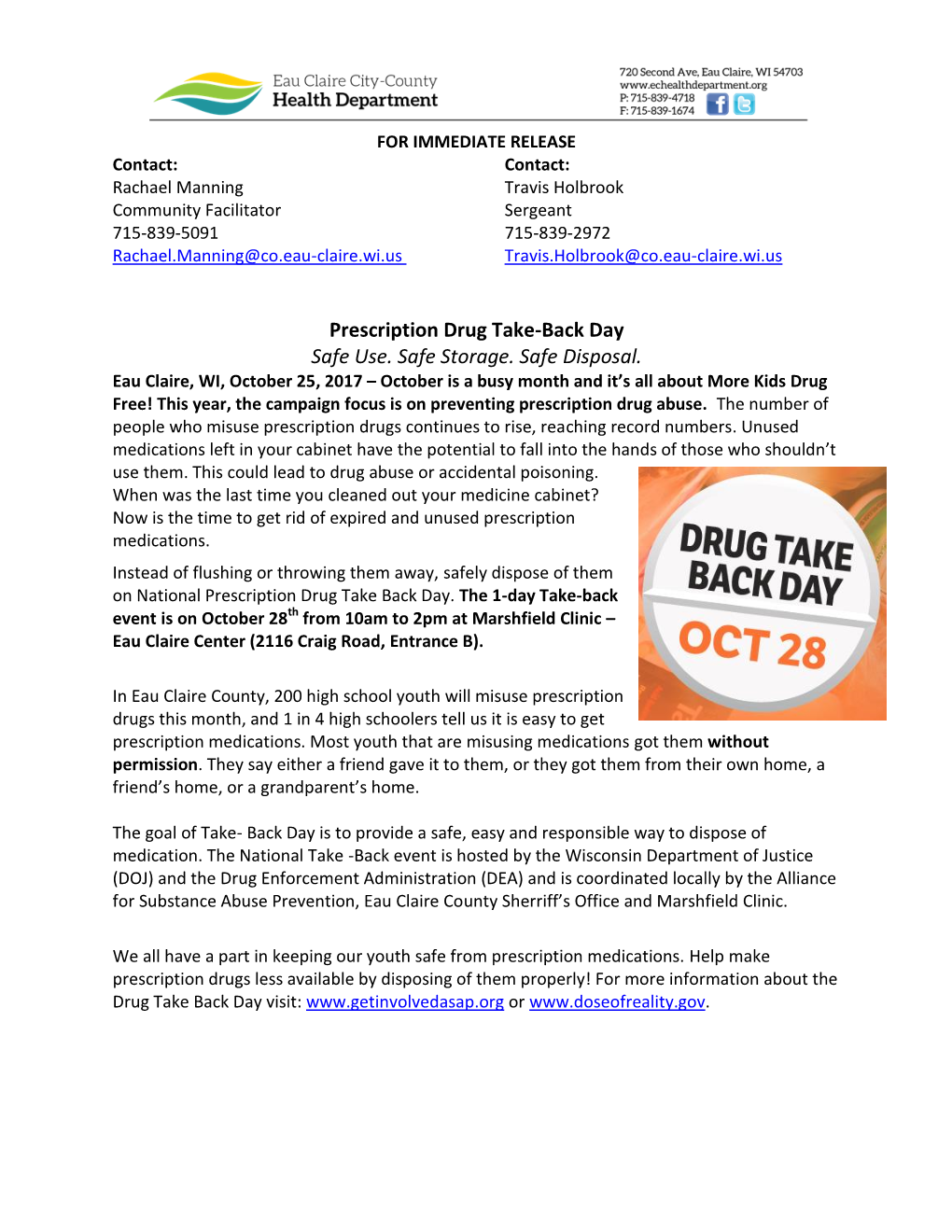 Prescription Drug Take-Back Day Safe Use. Safe Storage. Safe Disposal