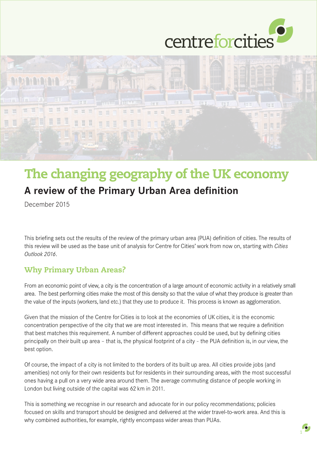 The Changing Geography of the UK Economy a Review of the Primary Urban Area Definition December 2015