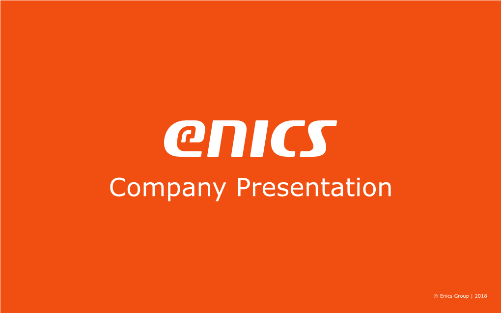 Enics Company Presentation 2018