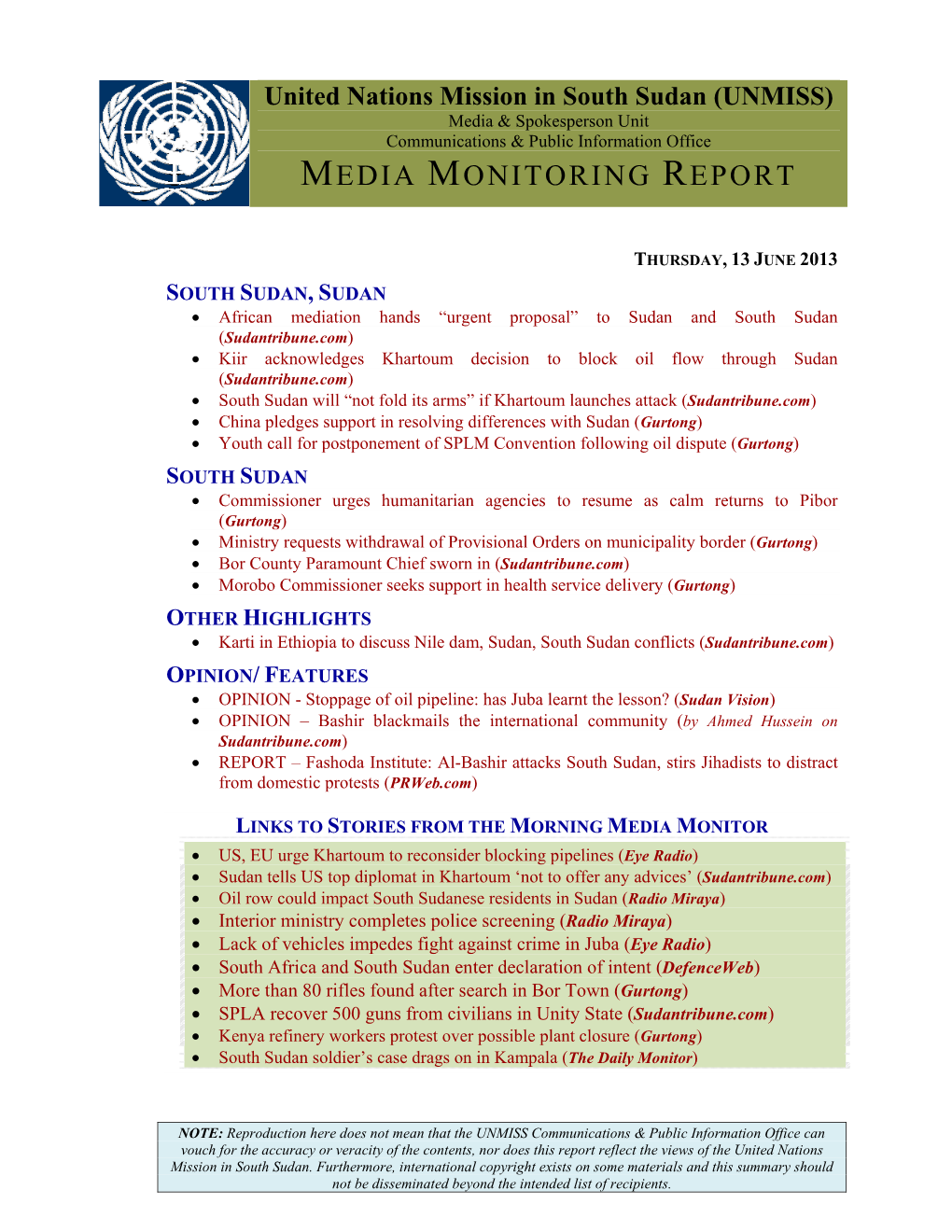 South Sudan (UNMISS) Media & Spokesperson Unit Communications & Public Information Office MEDIA MONITORING REPORT