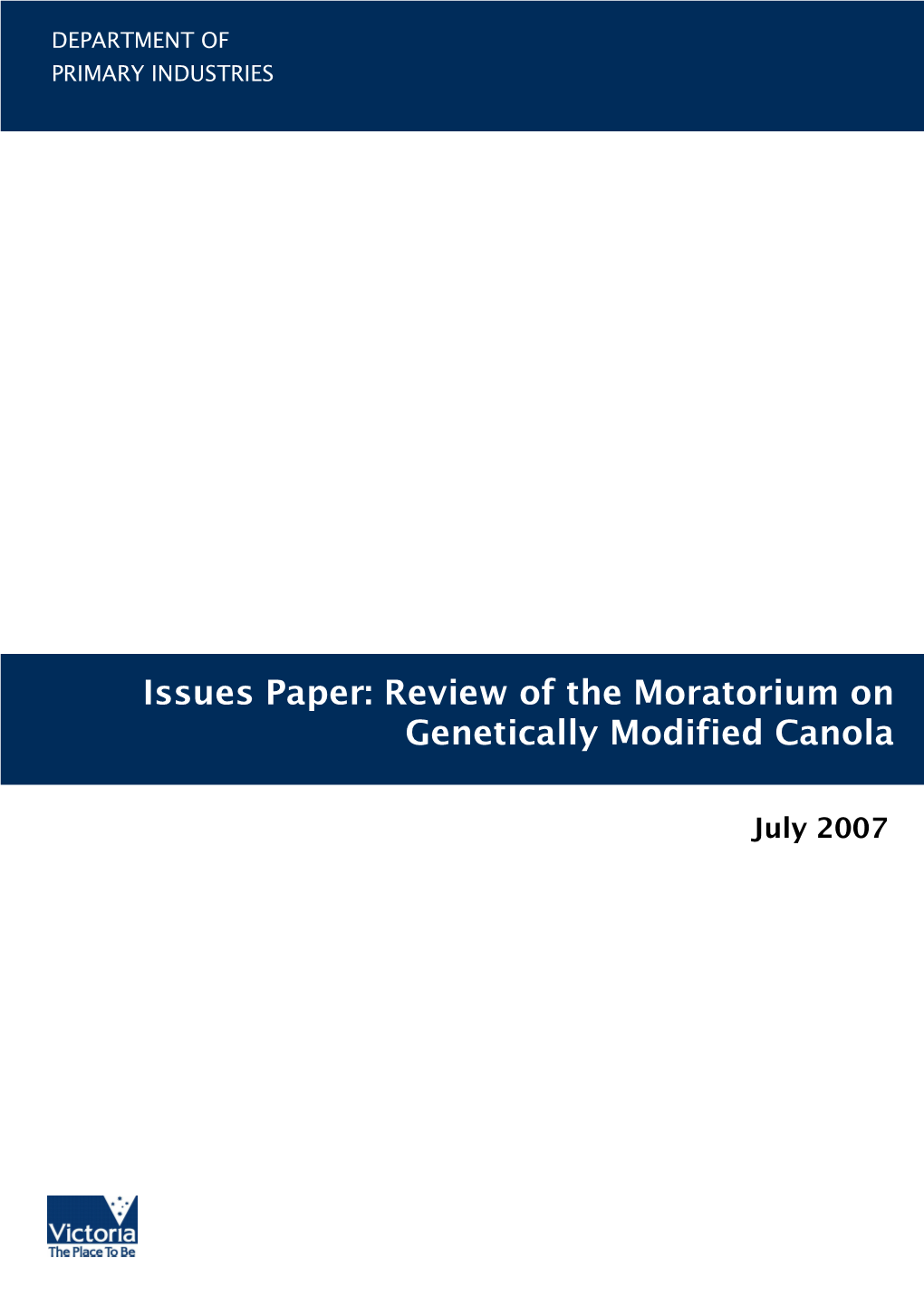 Review of the Moratorium on Genetically Modified Canola