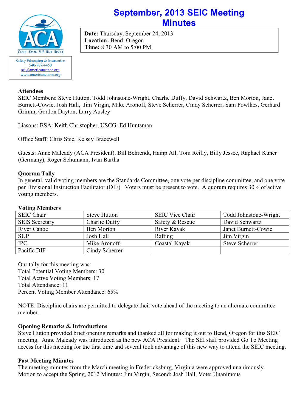 September, 2013 SEIC Meeting Minutes Date: Thursday , September 24, 2013 Location: Bend, Oregon Time: 8:30 AM to 5:00 PM