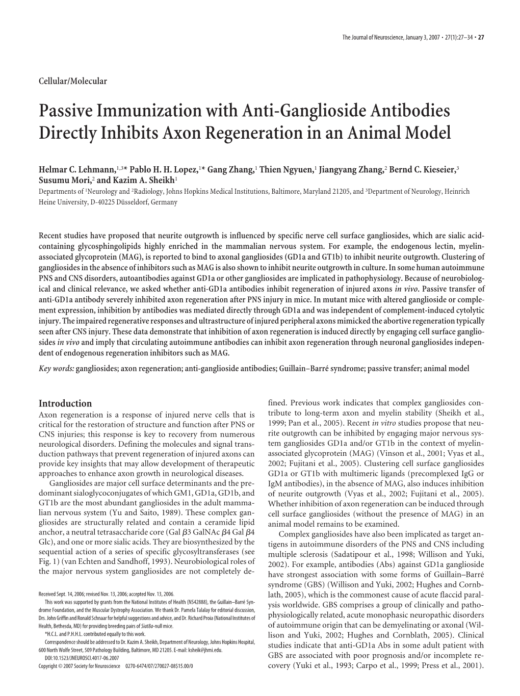 Passive Immunization with Anti-Ganglioside Antibodies Directly Inhibits Axon Regeneration in an Animal Model