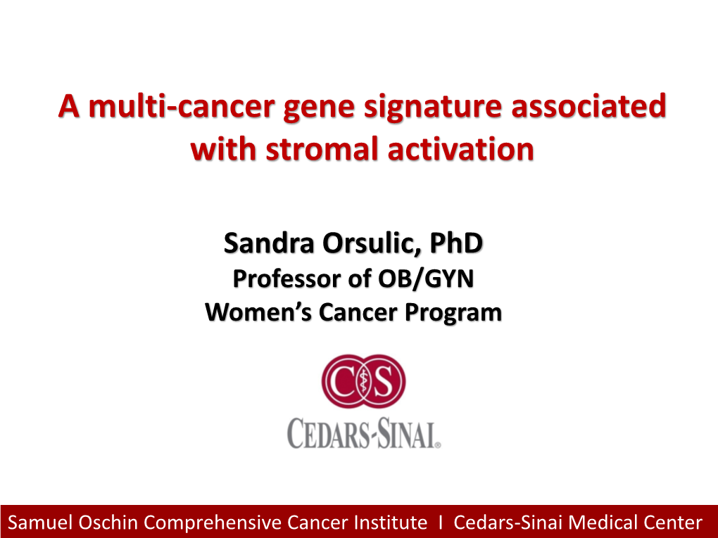 A Multi-Cancer Gene Signature Associated with Stromal Activation