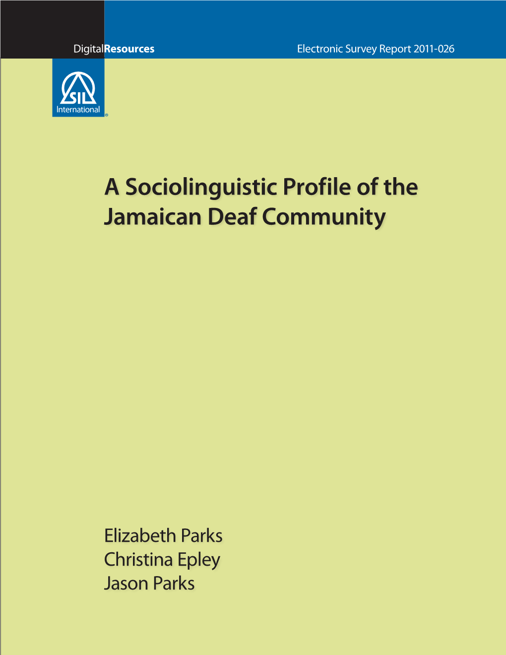 A Sociolinguistic Profile of the Jamaican Deaf Community
