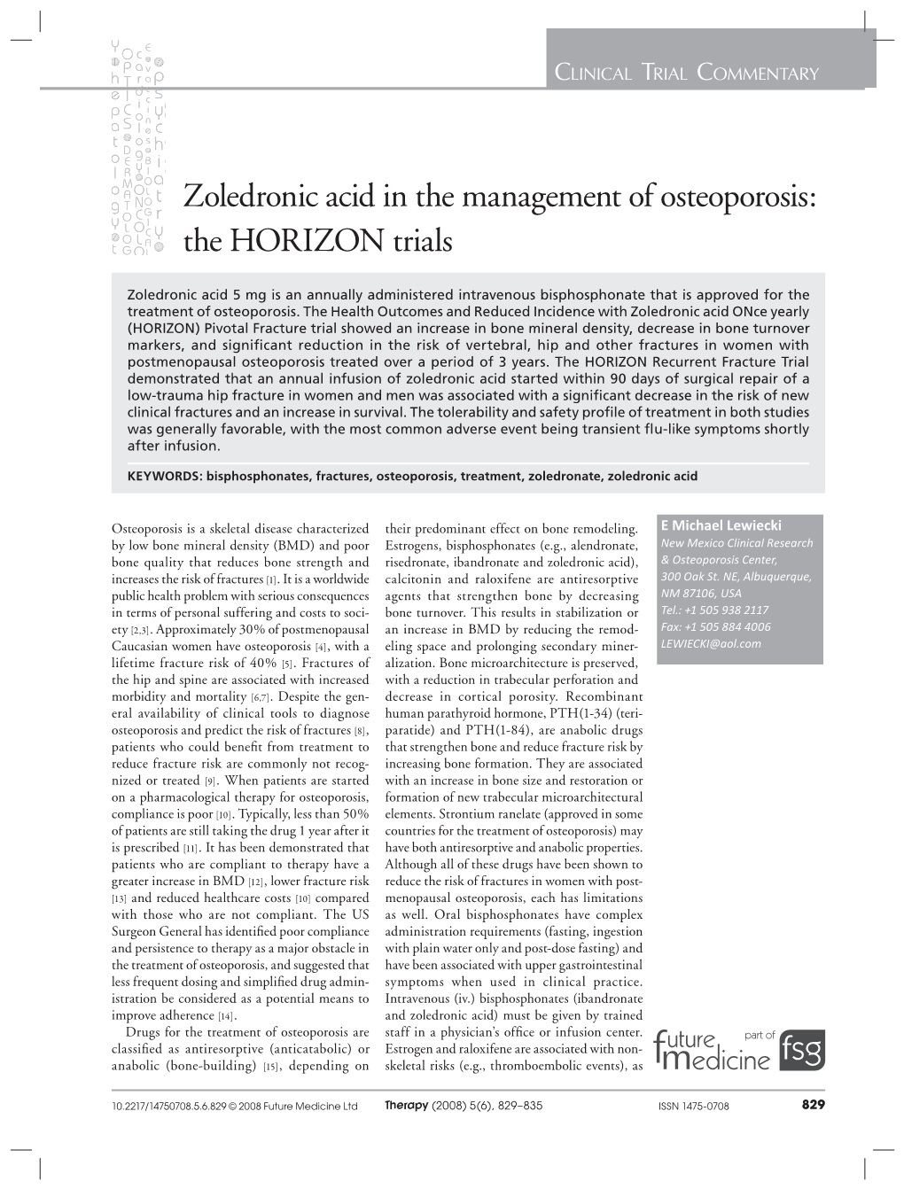 Zoledronic Acid in the Management of Osteoporosis: the HORIZON Trials