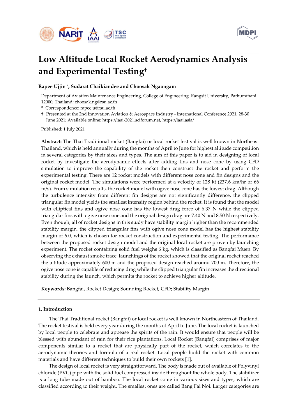 Low Altitude Local Rocket Aerodynamics Analysis and Experimental Testing†