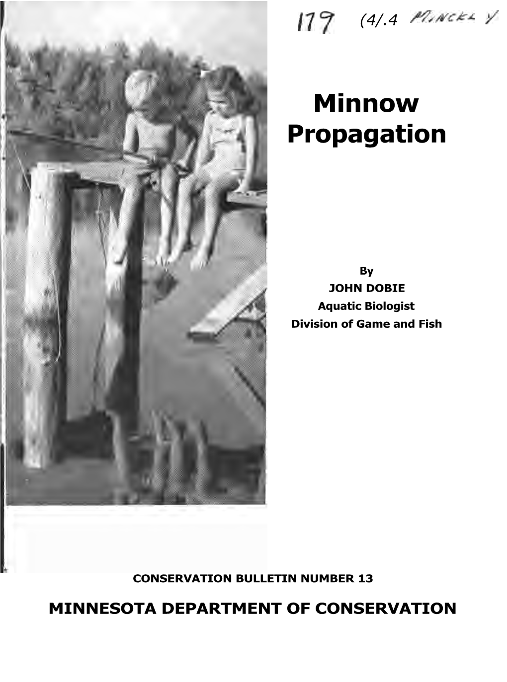 Minnow Propagation