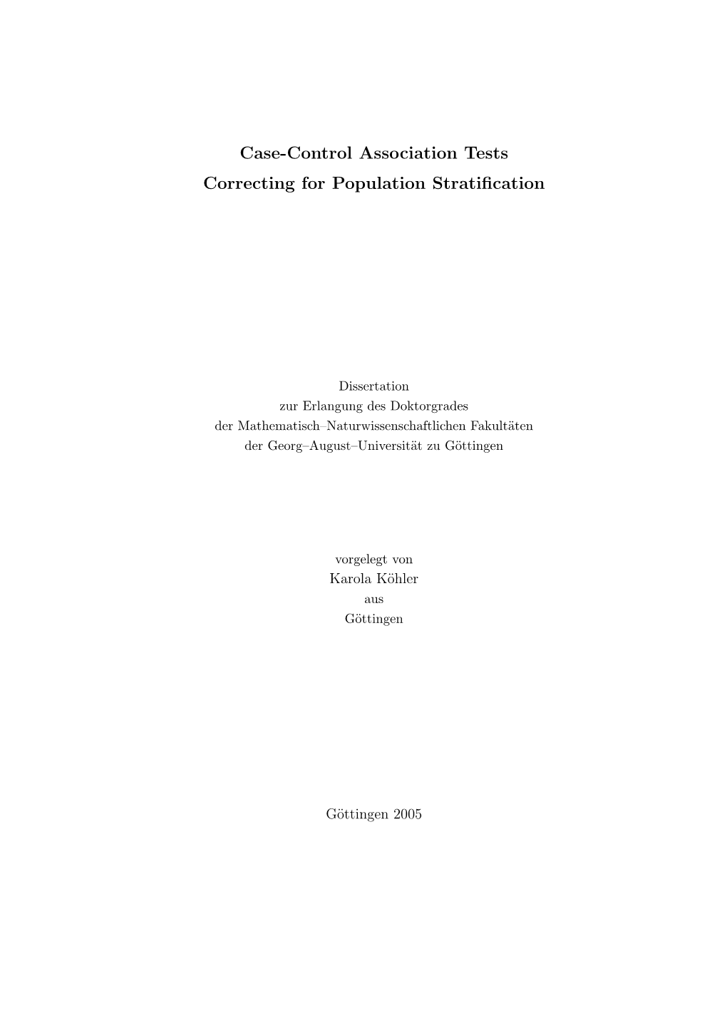 Case-Control Association Tests Correcting for Population Stratification