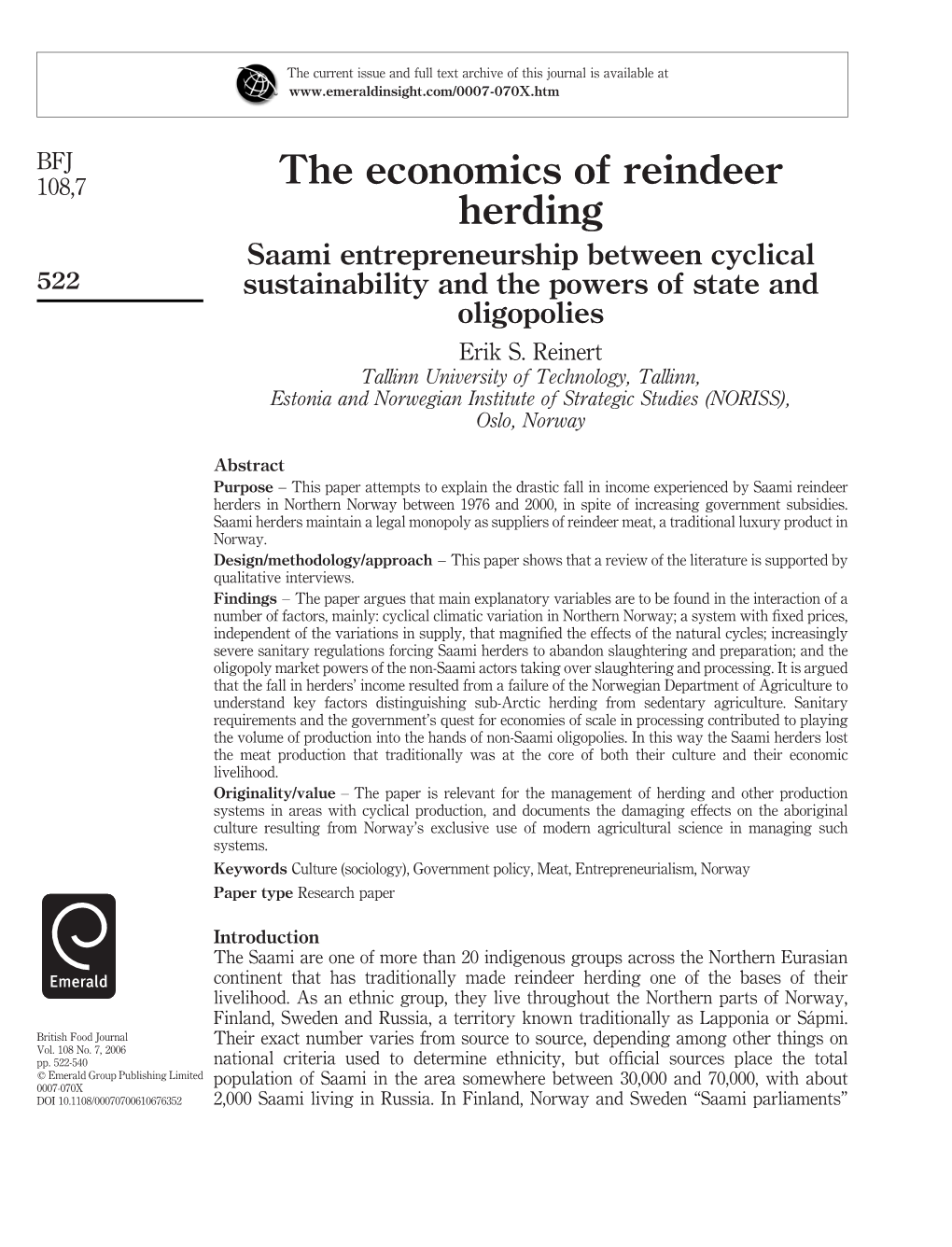 The Economics of Reindeer Herding Saami Entrepreneurship Between Cyclical 522 Sustainability and the Powers of State and Oligopolies Erik S