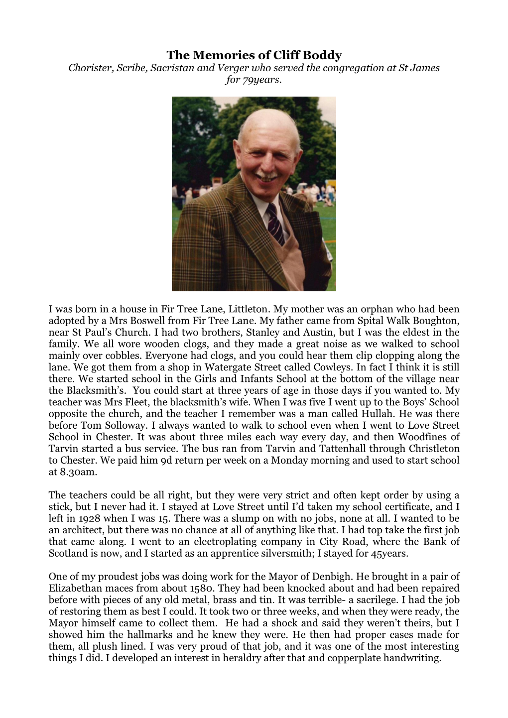 The Memories of Cliff Boddy Chorister, Scribe, Sacristan and Verger Who Served the Congregation at St James for 79Years