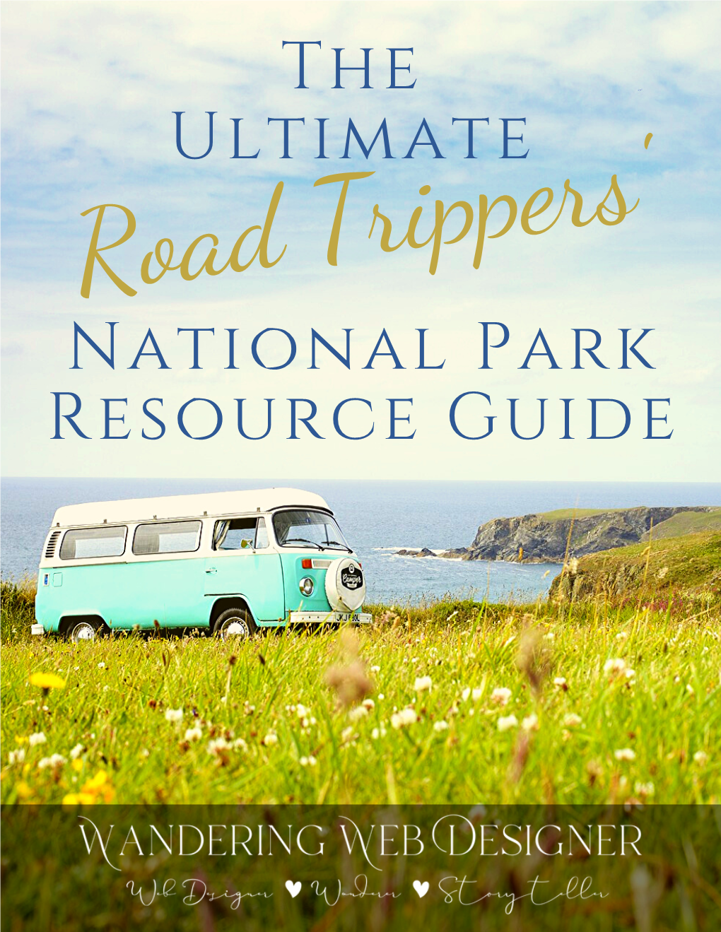 The Ultimate National Park Resource Guide