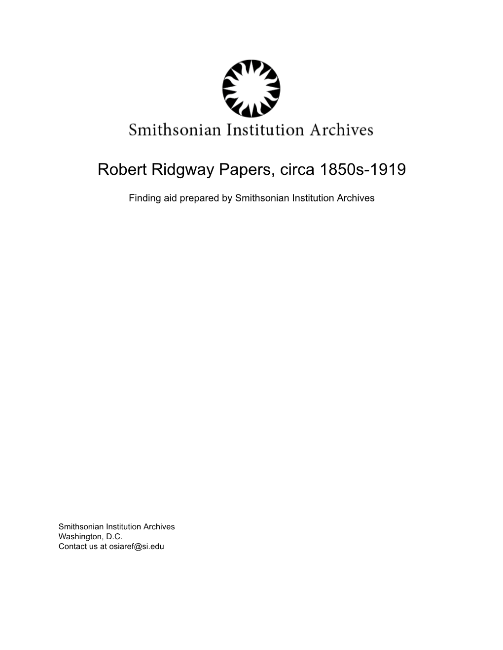 Robert Ridgway Papers, Circa 1850S-1919