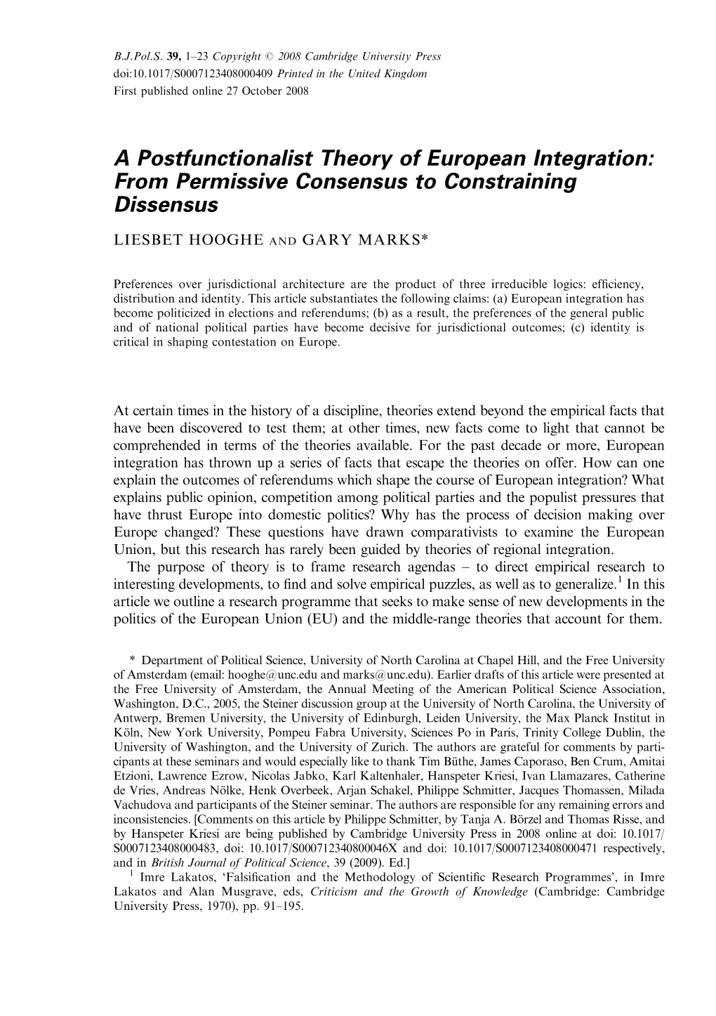 A Postfunctionalist Theory of European Integration: from Permissive Consensus to Constraining Dissensus