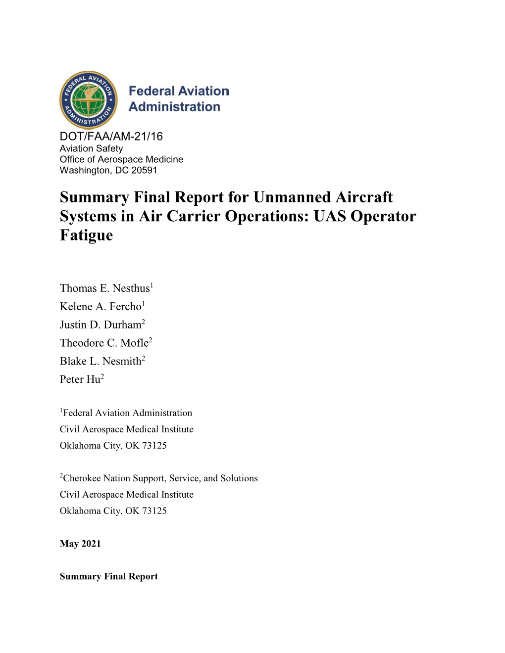 Summary Final Report for Unmanned Aircraft Systems in Air Carrier Operations: UAS Operator Fatigue