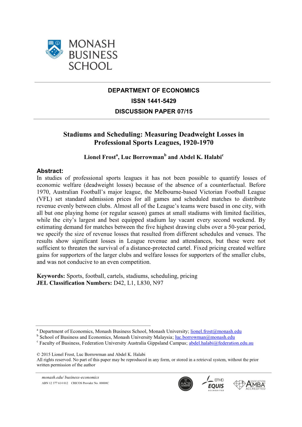 Stadiums and Scheduling: Measuring Deadweight Losses in Professional Sports Leagues, 1920-1970