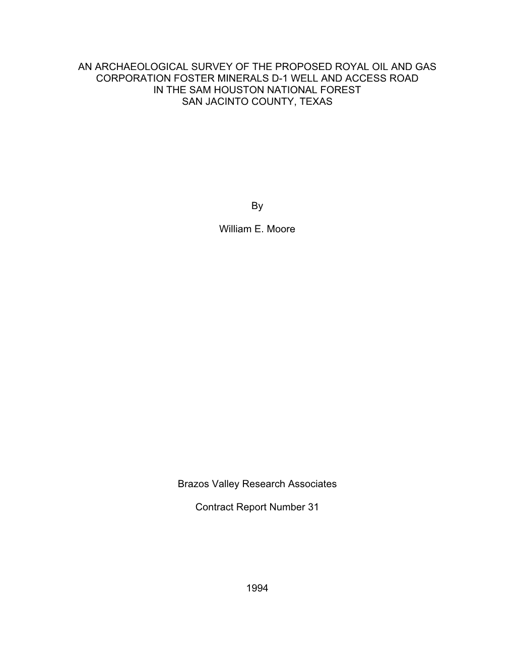 An Archaeological Survey of the Proposed Royal Oil And