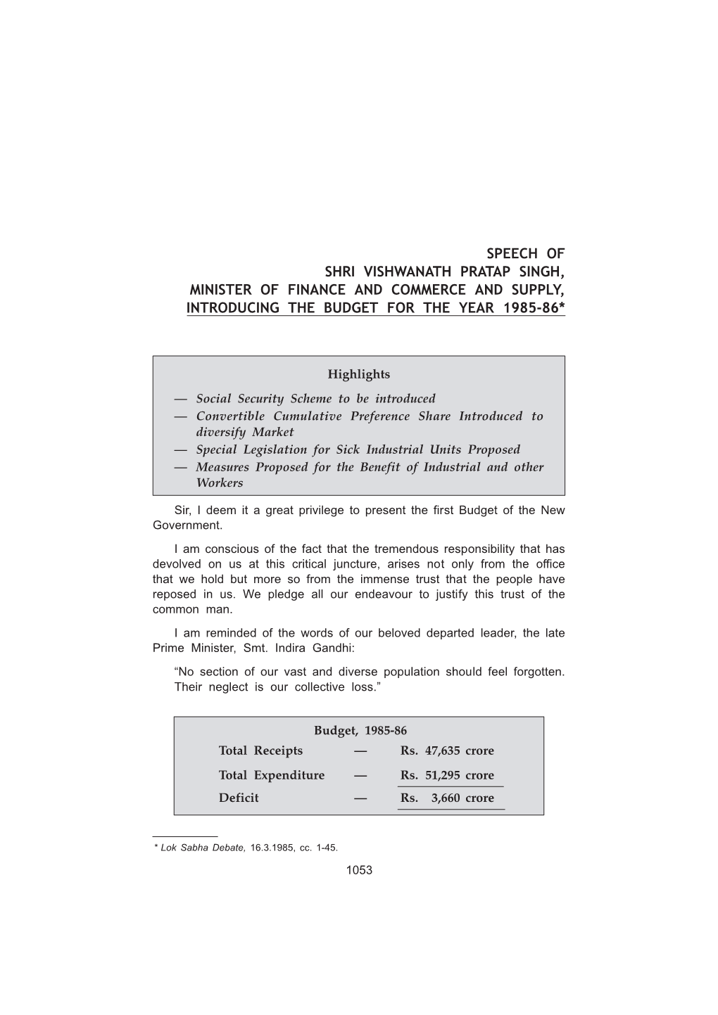 Speech of Shri Vishwanath Pratap Singh, Minister of Finance and Commerce and Supply, Introducing the Budget for the Year 1985-86*