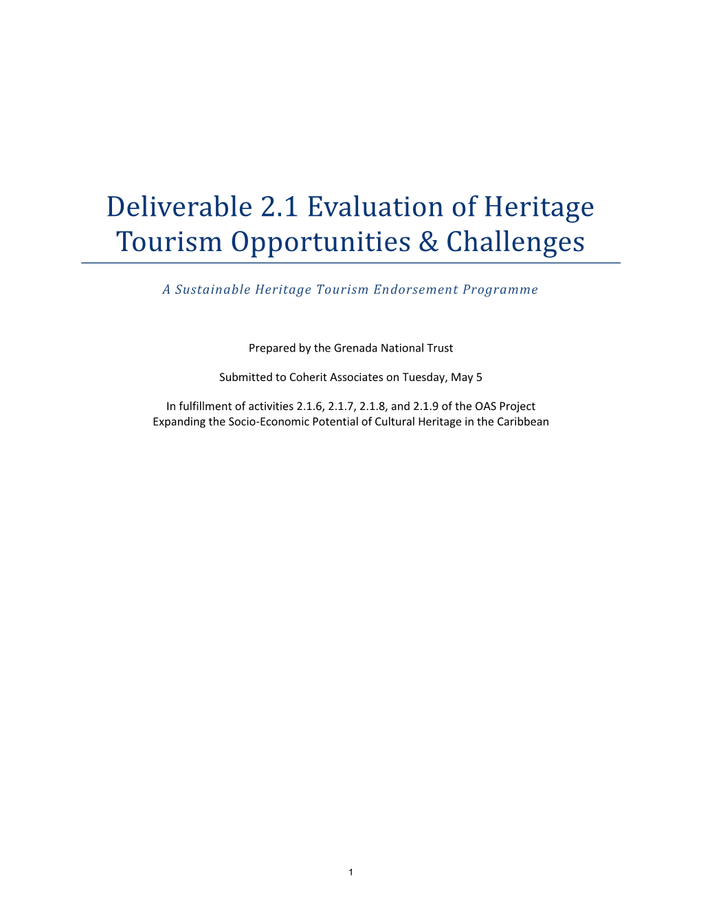 Deliverable 2.1 Evaluation of Heritage Tourism Opportunities & Challenges