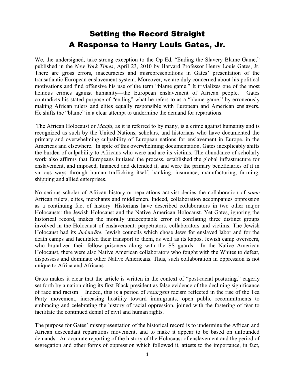 Ending the Slavery Blame-Game,” Published in the New York Times, April 23, 2010 by Harvard Professor Henry Louis Gates, Jr