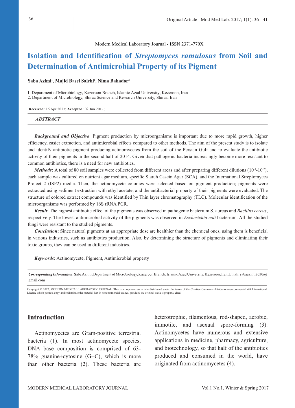 Isolation and Identification of Streptomyces Ramulosus from Soil and Determination of Antimicrobial Property of Its Pigment