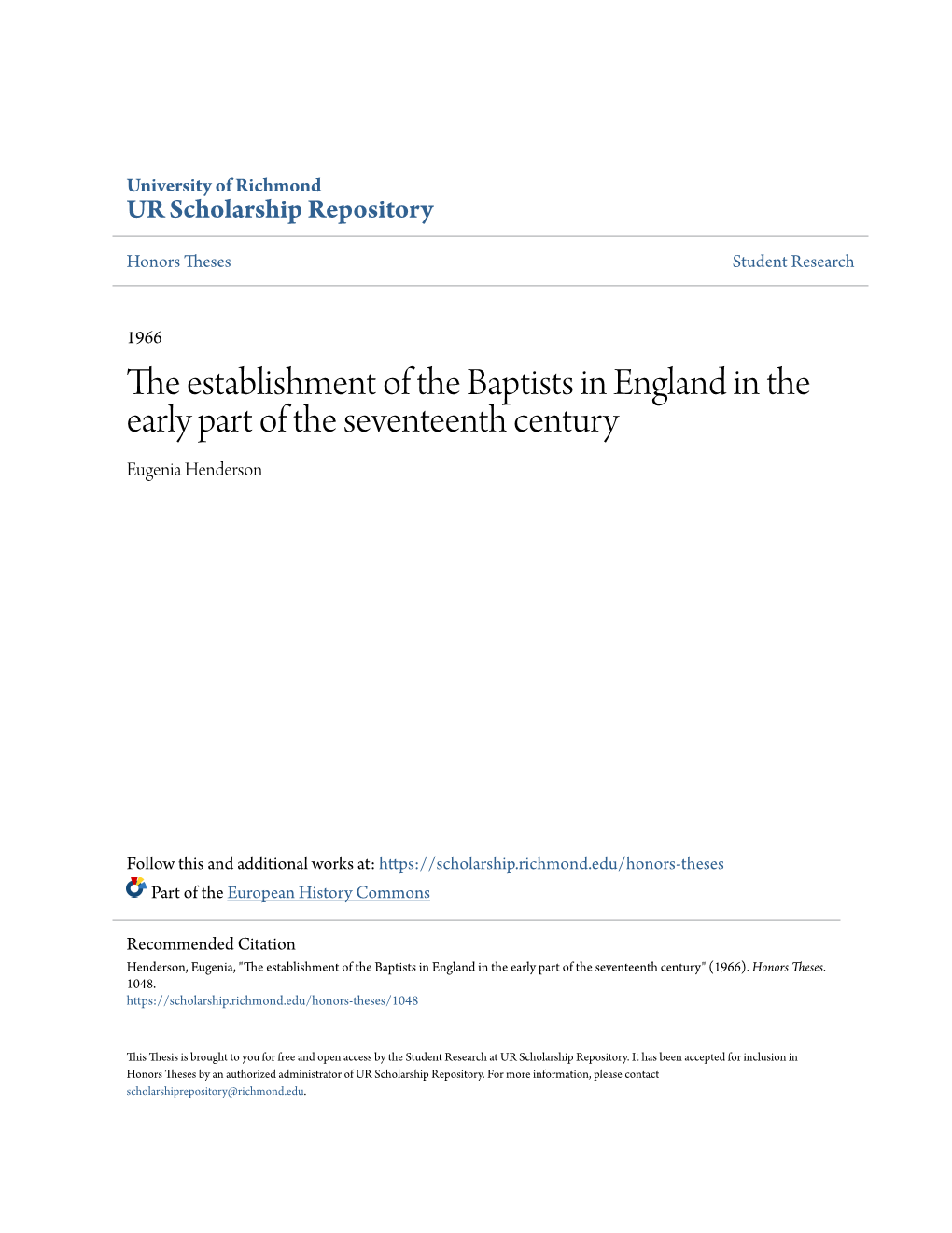 The Establishment of the Baptists in England in the Early Part of the Seventeenth Century Eugenia Henderson