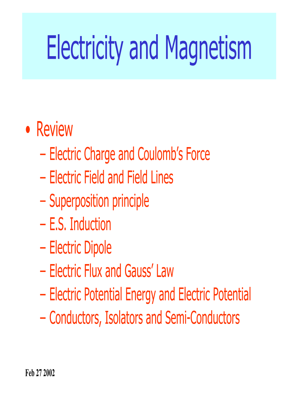 Electricity and Magnetism