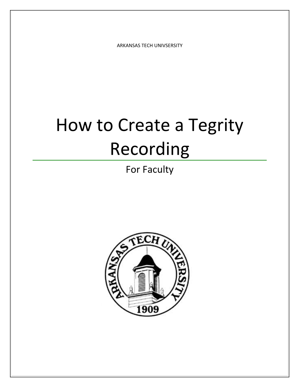 How to Create a Tegrity Recording