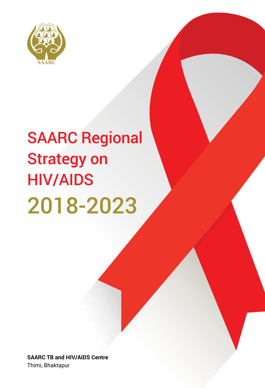 SAARC Regional Strategy on HIV/AIDS 2018-2023