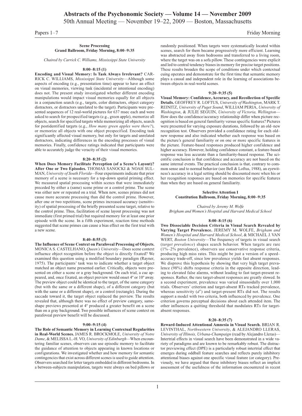 Abstracts of the Psychonomic Society — Volume 14 — November 2009 50Th Annual Meeting — November 19–22, 2009 — Boston, Massachusetts