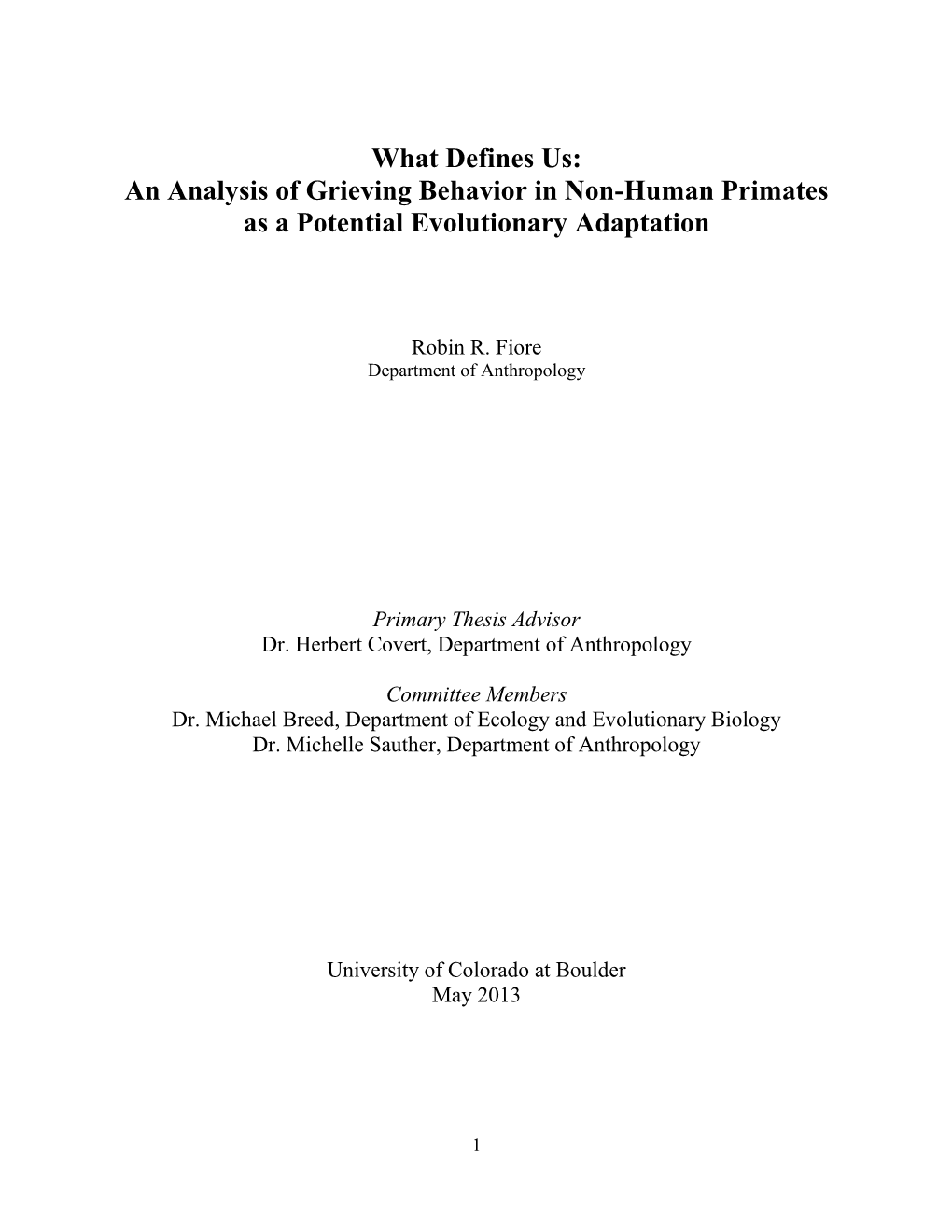 What Defines Us: an Analysis of Grieving Behavior in Non-Human Primates As a Potential Evolutionary Adaptation