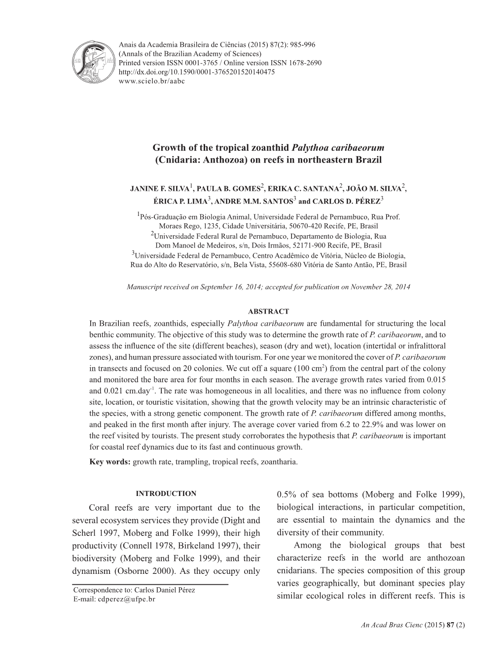 Growth of the Tropical Zoanthid Palythoa Caribaeorum (Cnidaria: Anthozoa) on Reefs in Northeastern Brazil