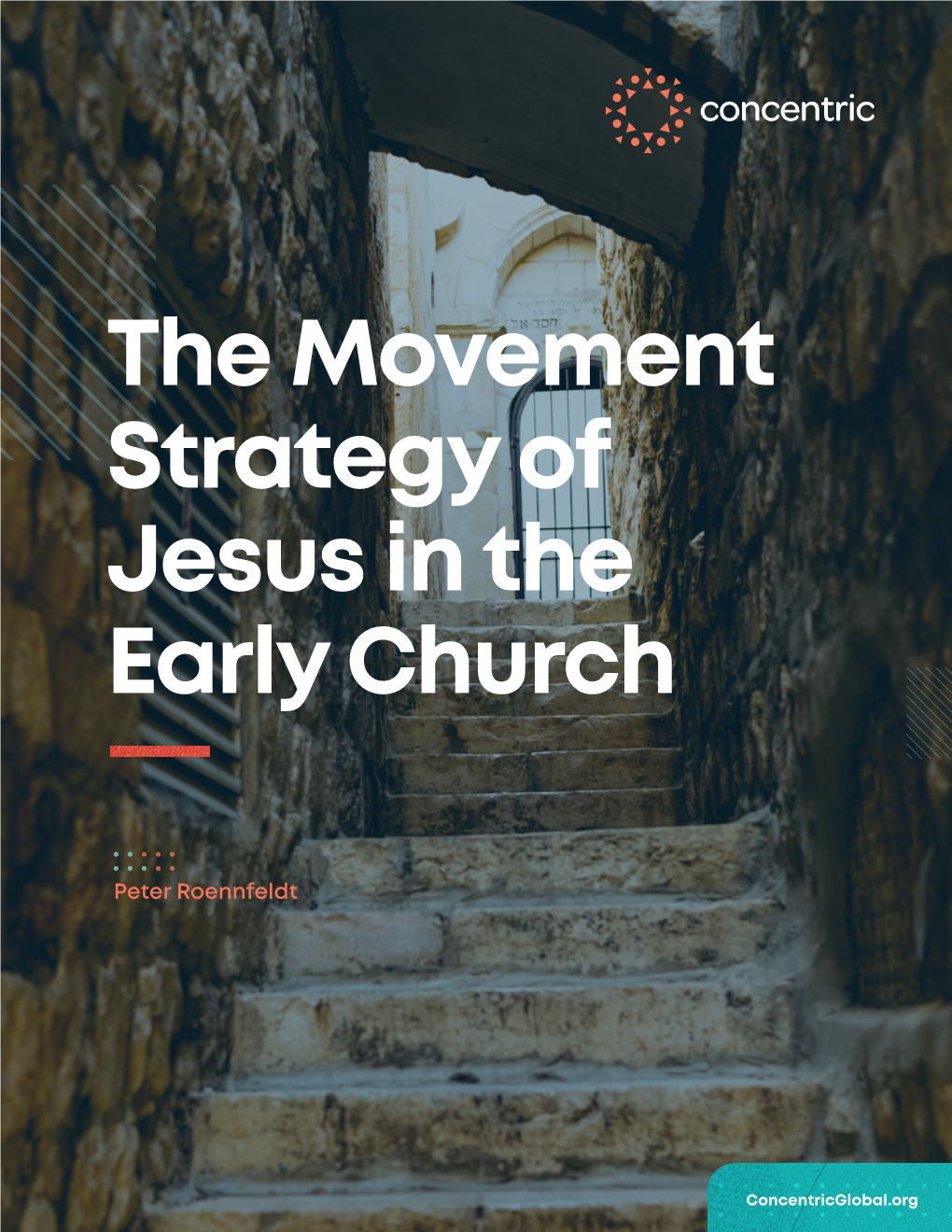 The Movement Strategy of Jesus in the Early Church