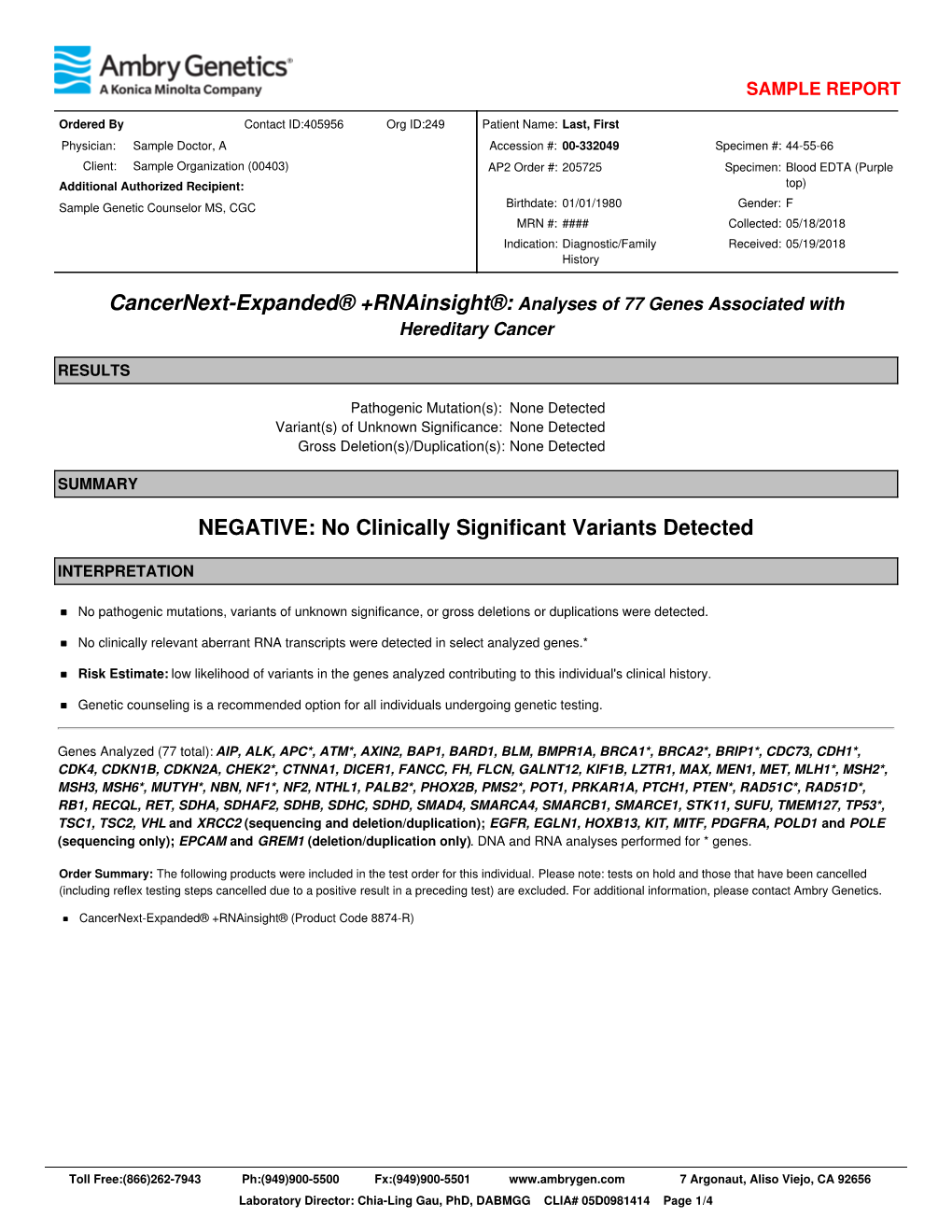 Cancernext-Expanded® +Rnainsight®: Analyses of 77 Genes Associated with NEGATIVE: No Clinically Significant Variants Detected