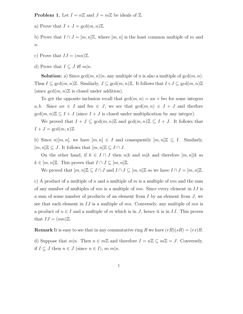 Problem 1. Let I = Nz and J = Mz Be Ideals of Z. A) Prove That I + J = Gcd(M, N)Z