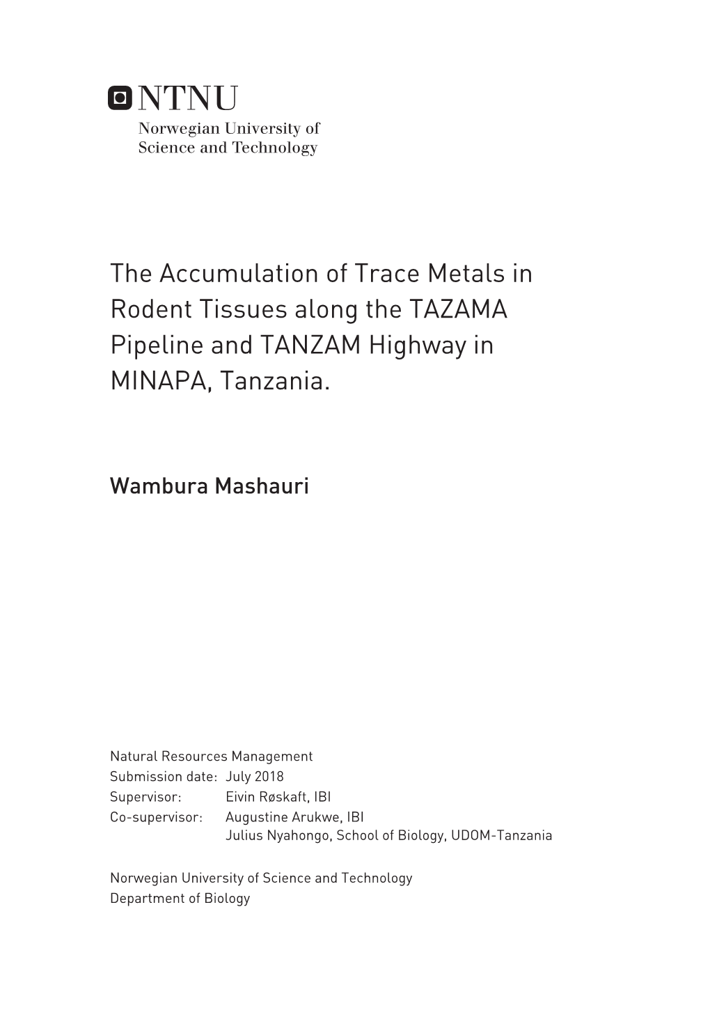 The Accumulation of Trace Metals in Rodent Tissues Along the TAZAMA Pipeline and TANZAM Highway in MINAPA, Tanzania