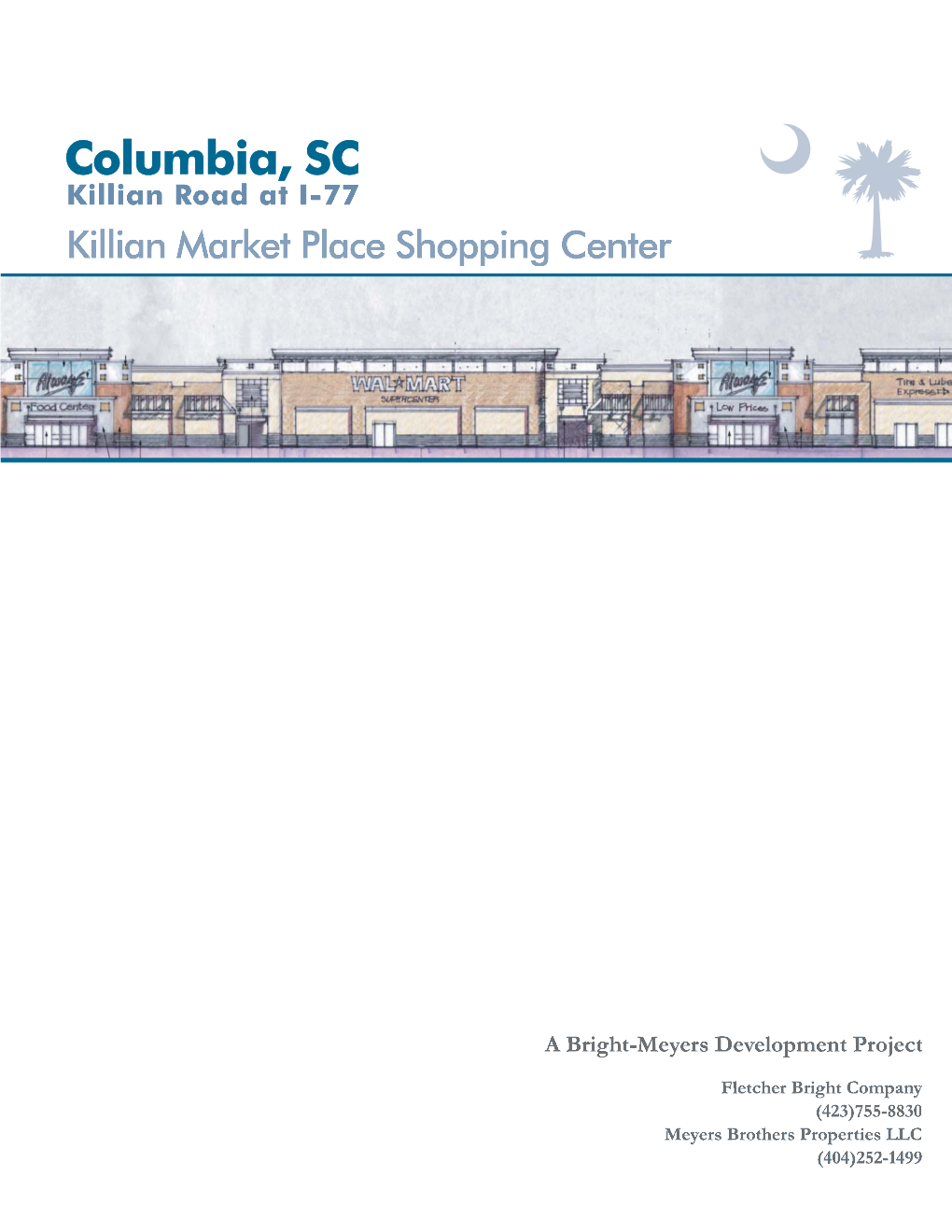 Columbia, SC Kkillianillian Roadroad Atat I-77 Killian Market Place Shoshoppingpping Center