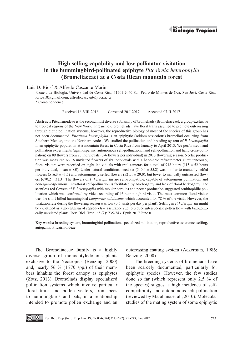 High Selfing Capability and Low Pollinator Visitation in the Hummingbird-Pollinated Epiphyte Pitcairnia Heterophylla (Bromeliaceae) at a Costa Rican Mountain Forest