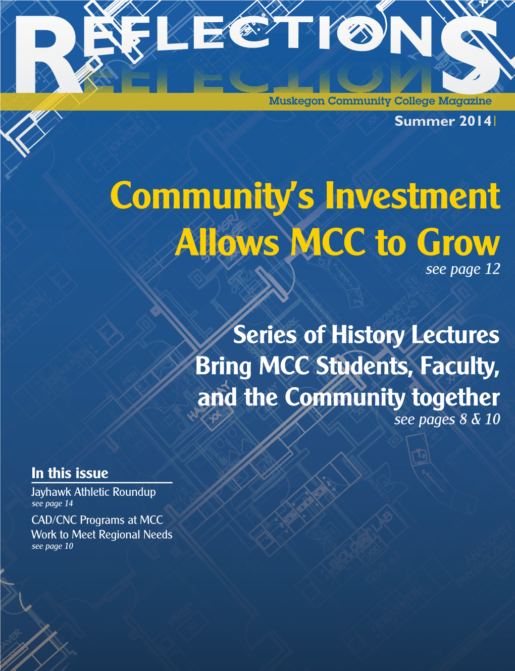 Community's Investment Allows MCC to Grow