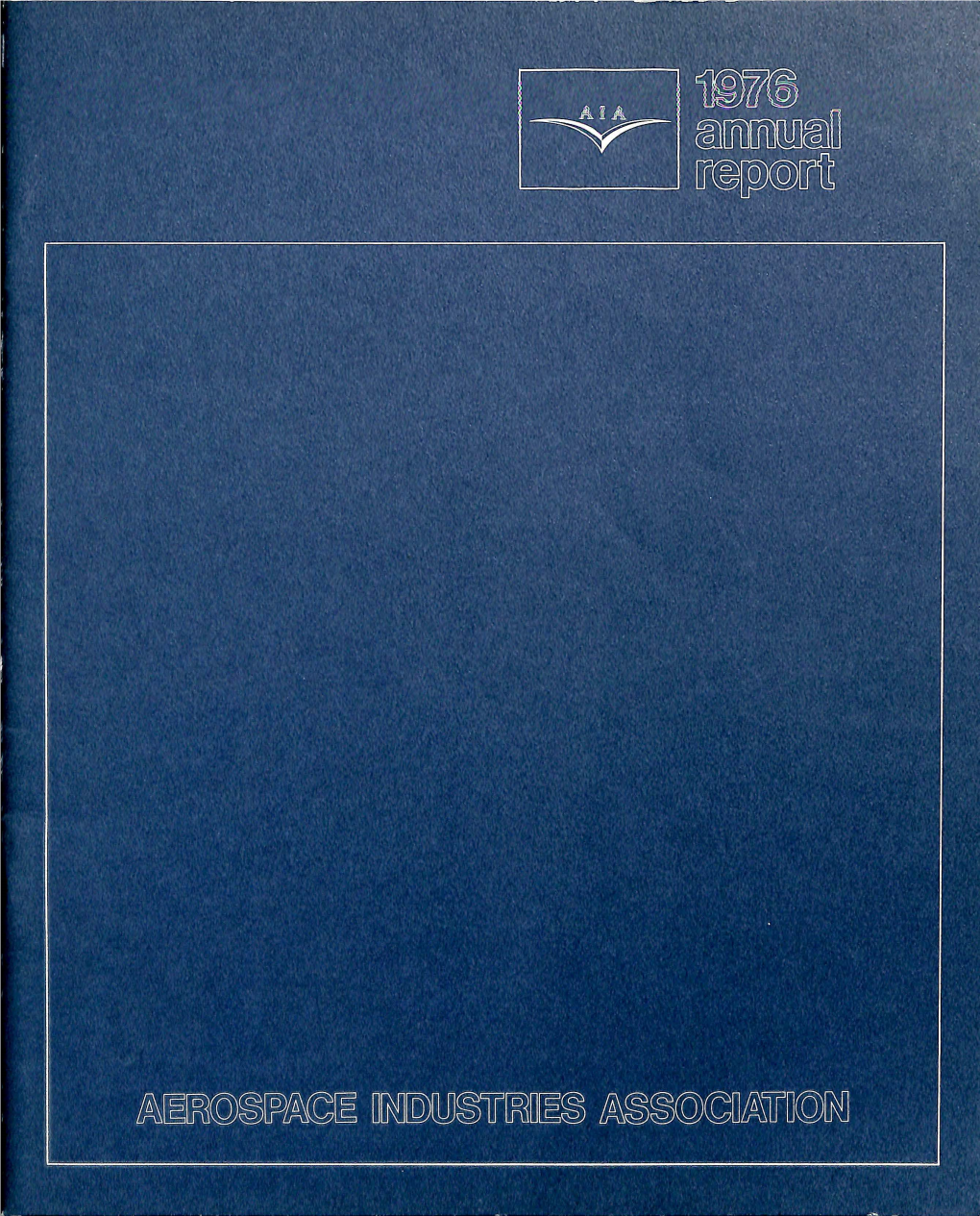 AIA 1976 Annual Report