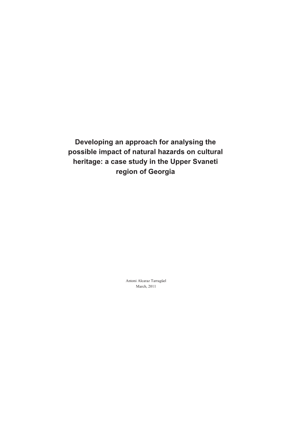 Developing an Approach for Analysing the Possible Impact of Natural Hazards on Cultural Heritage: a Case Study in the Upper Svaneti Region of Georgia