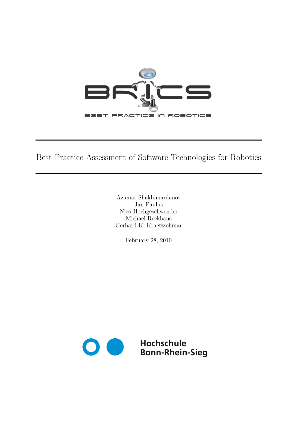 Best Practice Assessment of Software Technologies for Robotics