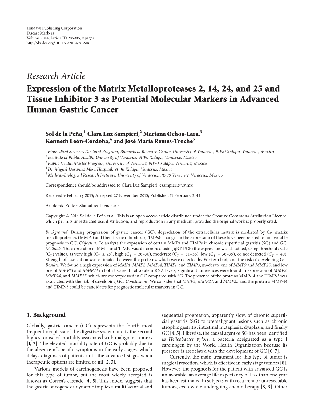 Expression of the Matrix Metalloproteases 2, 14, 24, and 25 and Tissue Inhibitor 3 As Potential Molecular Markers in Advanced Human Gastric Cancer