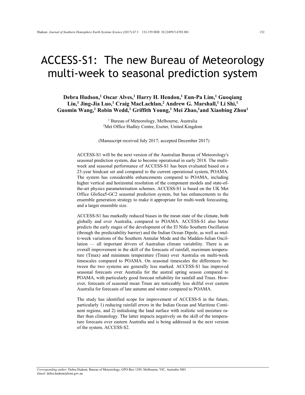 ACCESS-S1: the New Bureau of Meteorology Multi-Week to Seasonal Prediction System