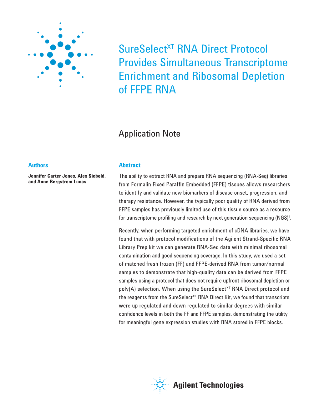 Sureselectxt RNA Direct Protocol Provides Simultaneous Transcriptome Enrichment and Ribosomal Depletion of FFPE RNA