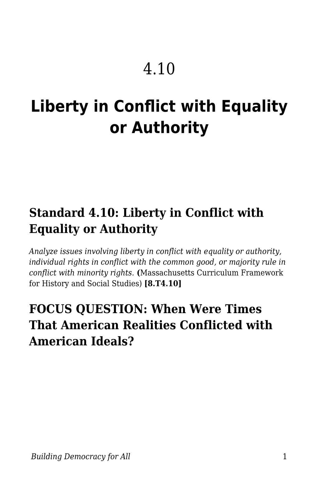 Liberty in Conflict with Equality Or Authority