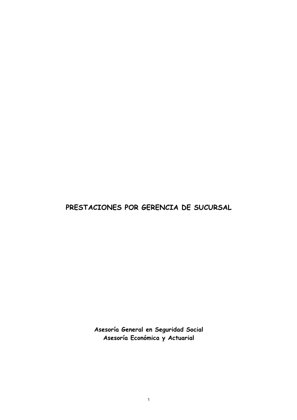 Prestaciones Por Gerencia De Sucursal