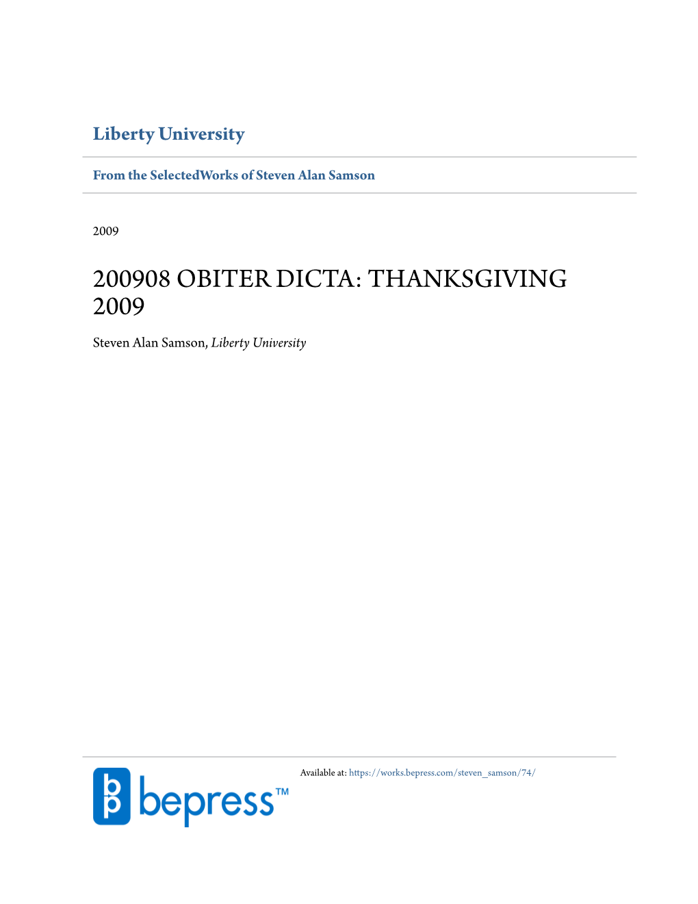 200908 OBITER DICTA: THANKSGIVING 2009 Steven Alan Samson, Liberty University