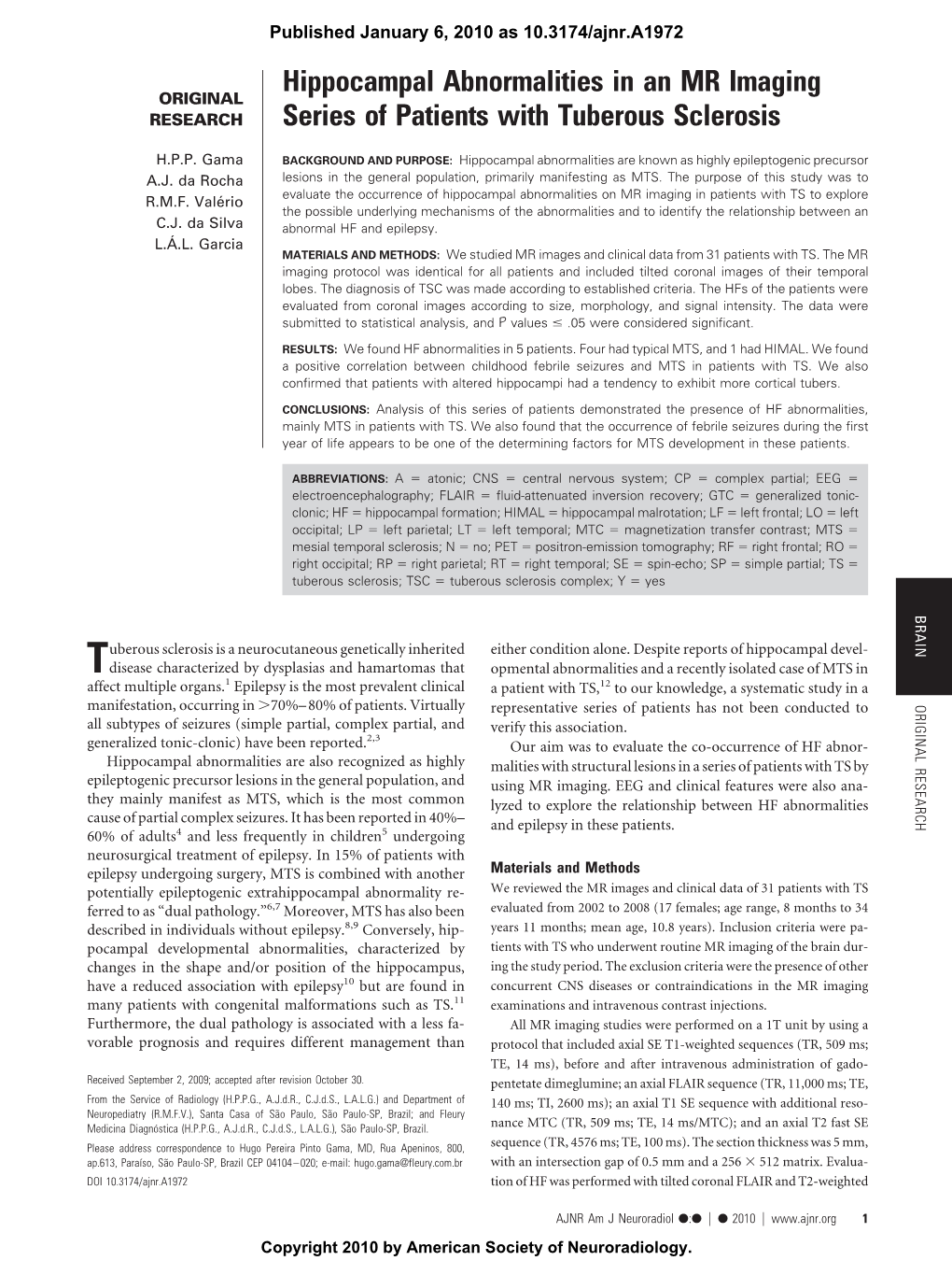 Hippocampal Abnormalities in an MR Imaging Series of Patients With