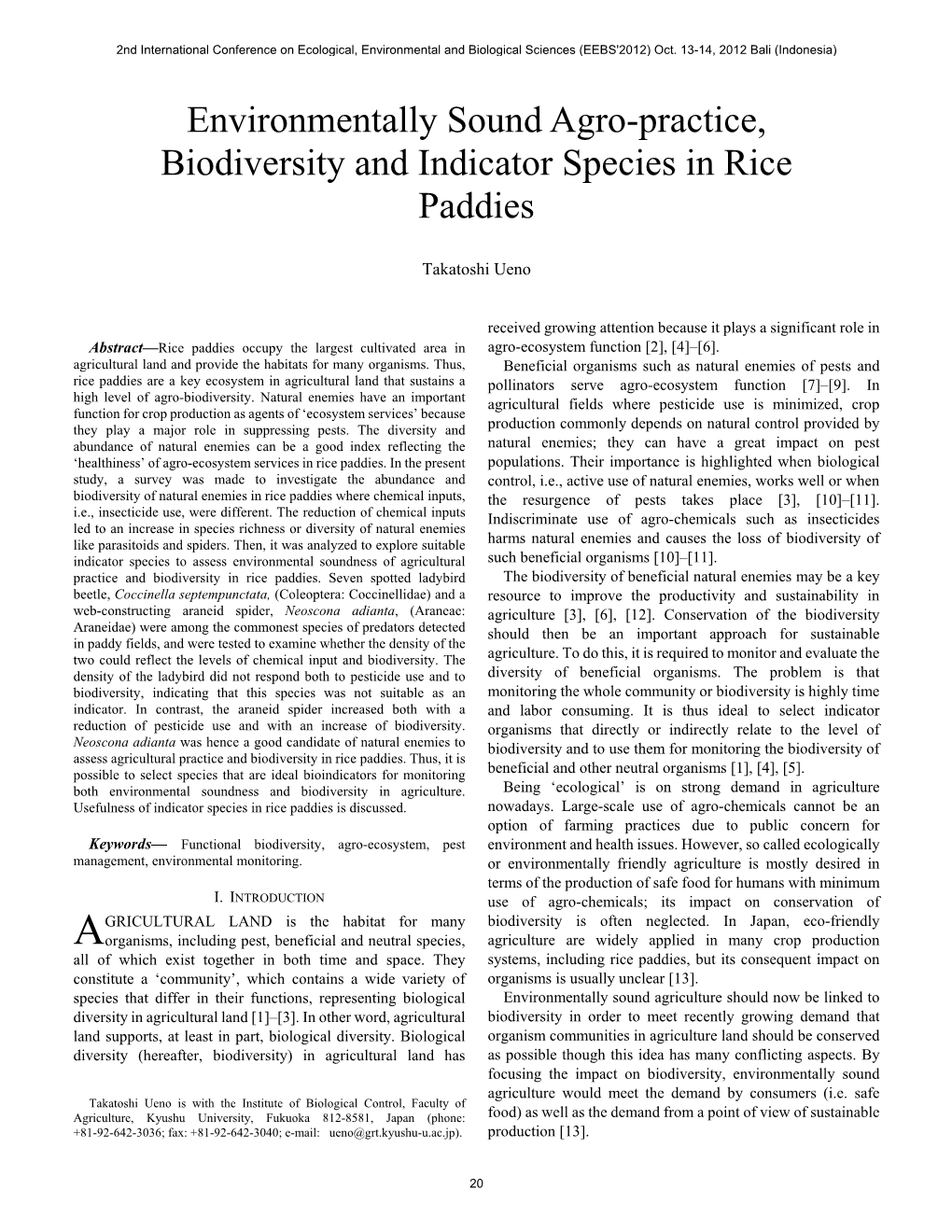 Environmentally Sound Agro-Practice, Biodiversity and Indicator Species in Rice Paddies